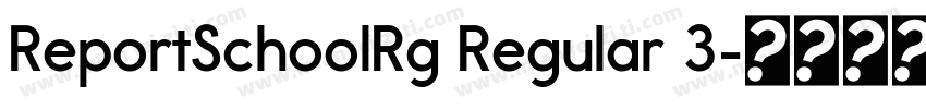 ReportSchoolRg Regular 3字体转换